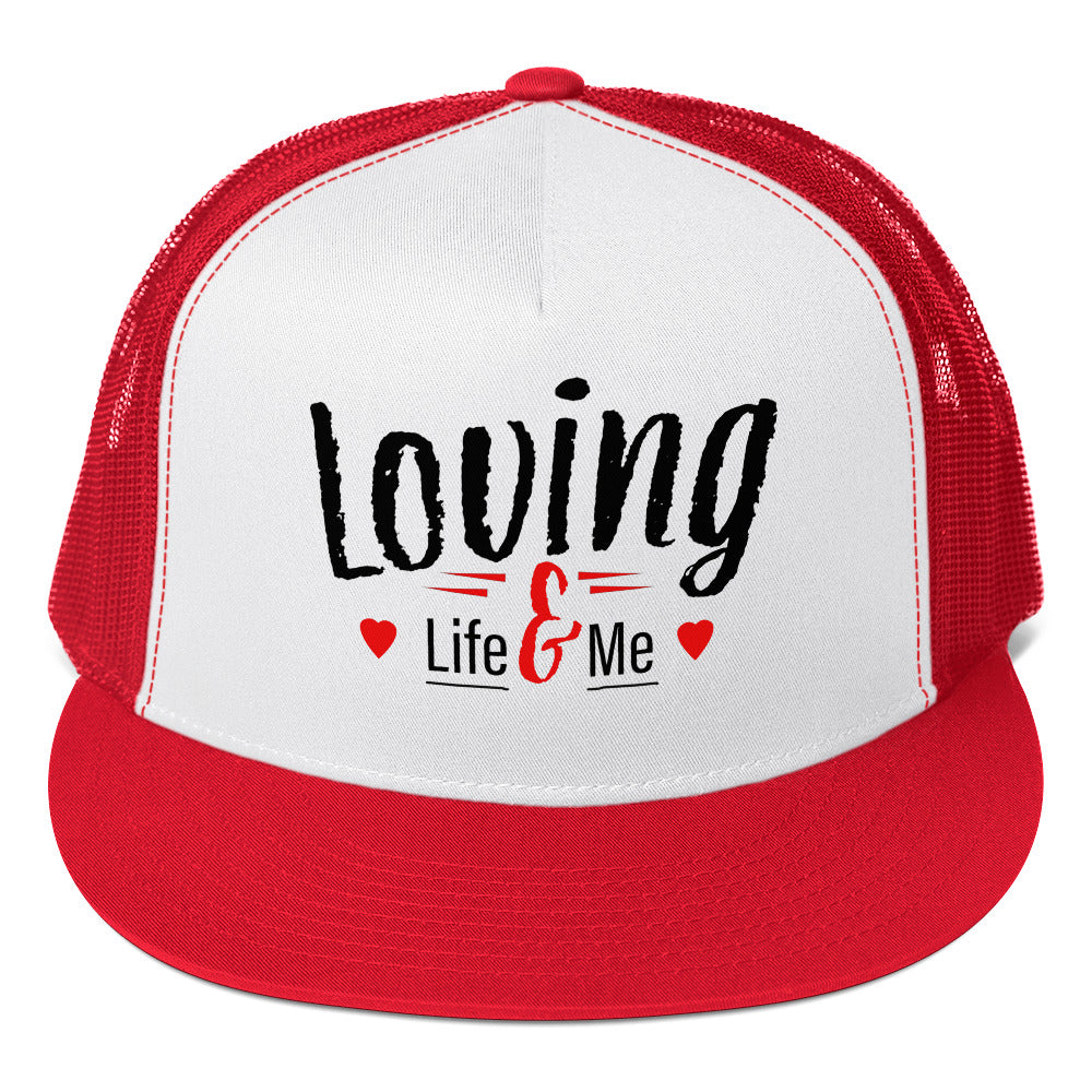 Loving Life - Trucker Cap